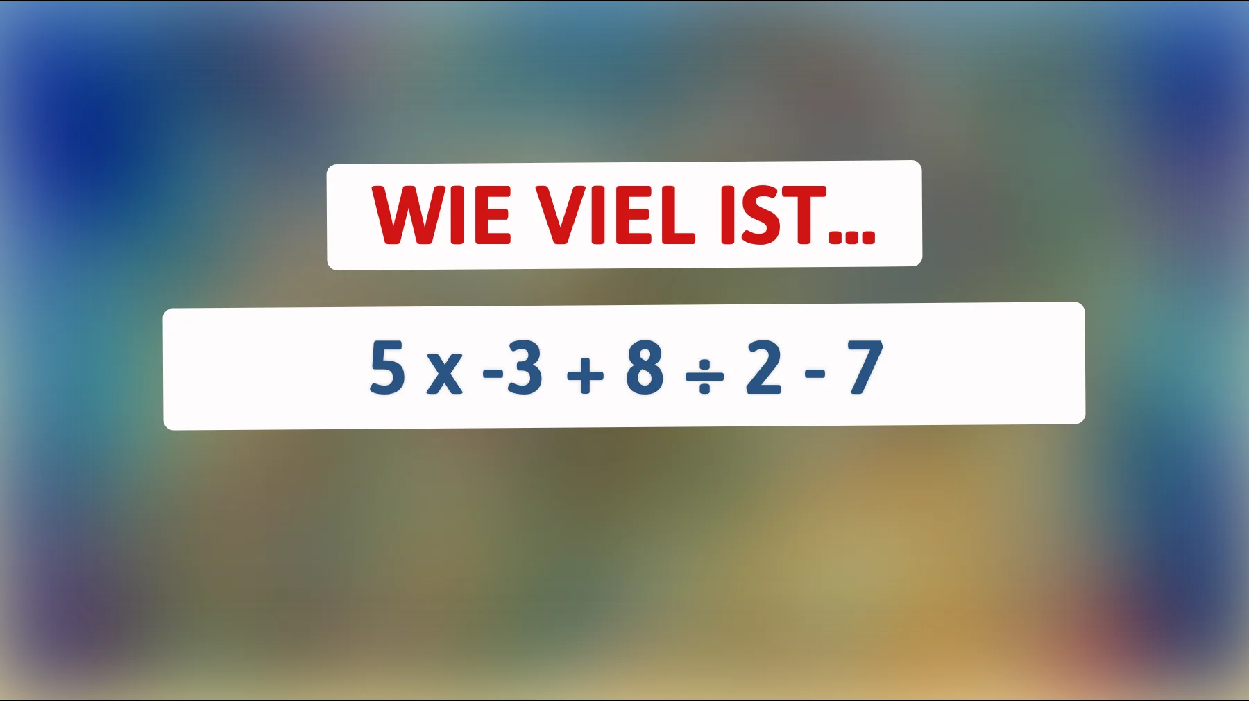 Nur 1 % der Menschen können dieses Mathe-Rätsel lösen! Können Sie die richtige Antwort geben?"